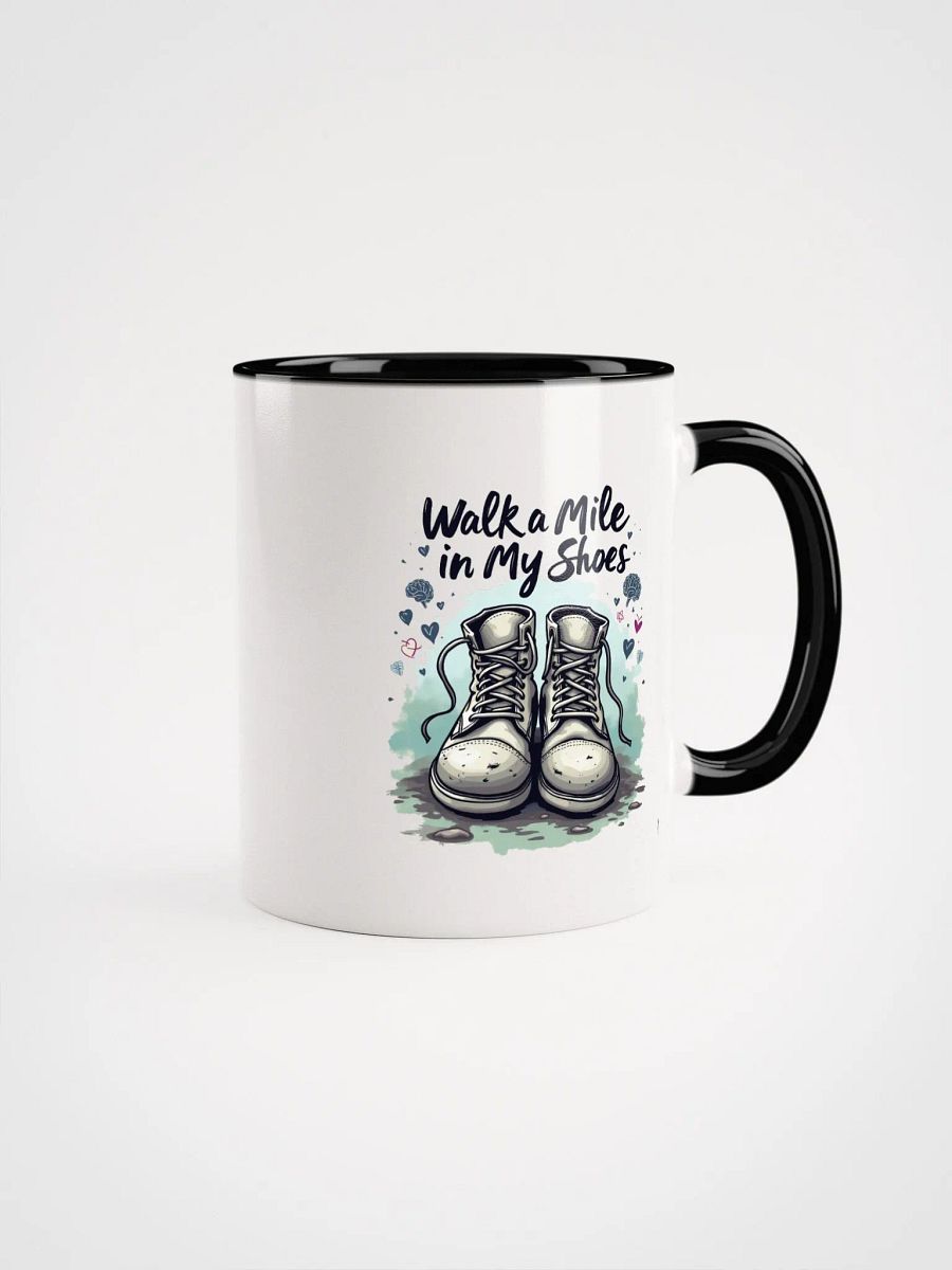 Walk a mile in my shoes Ceramic Mug product image (3)