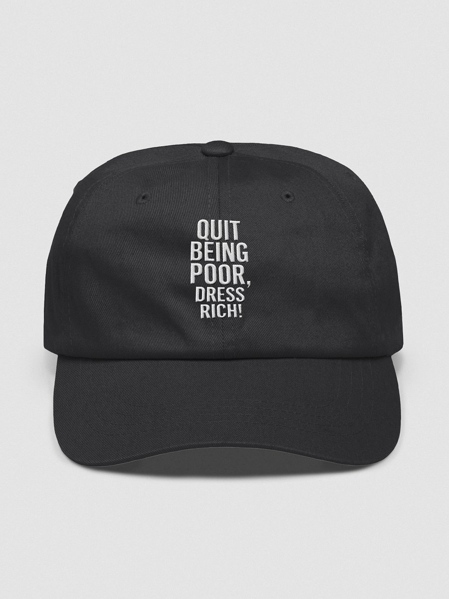 Redefine Your Style with the 'DRESS RICH' Dad Hat product image (1)