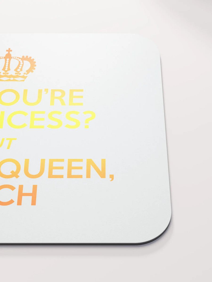 I'm the queen - Mousepad product image (5)