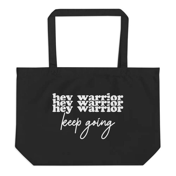 Hey Warrior Keep Going Bag product image (1)