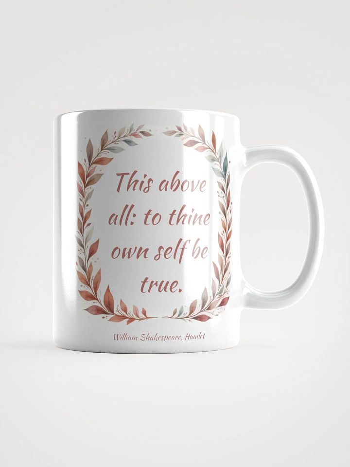 To Thine Own Self Be True Shakespeare Mug product image (2)