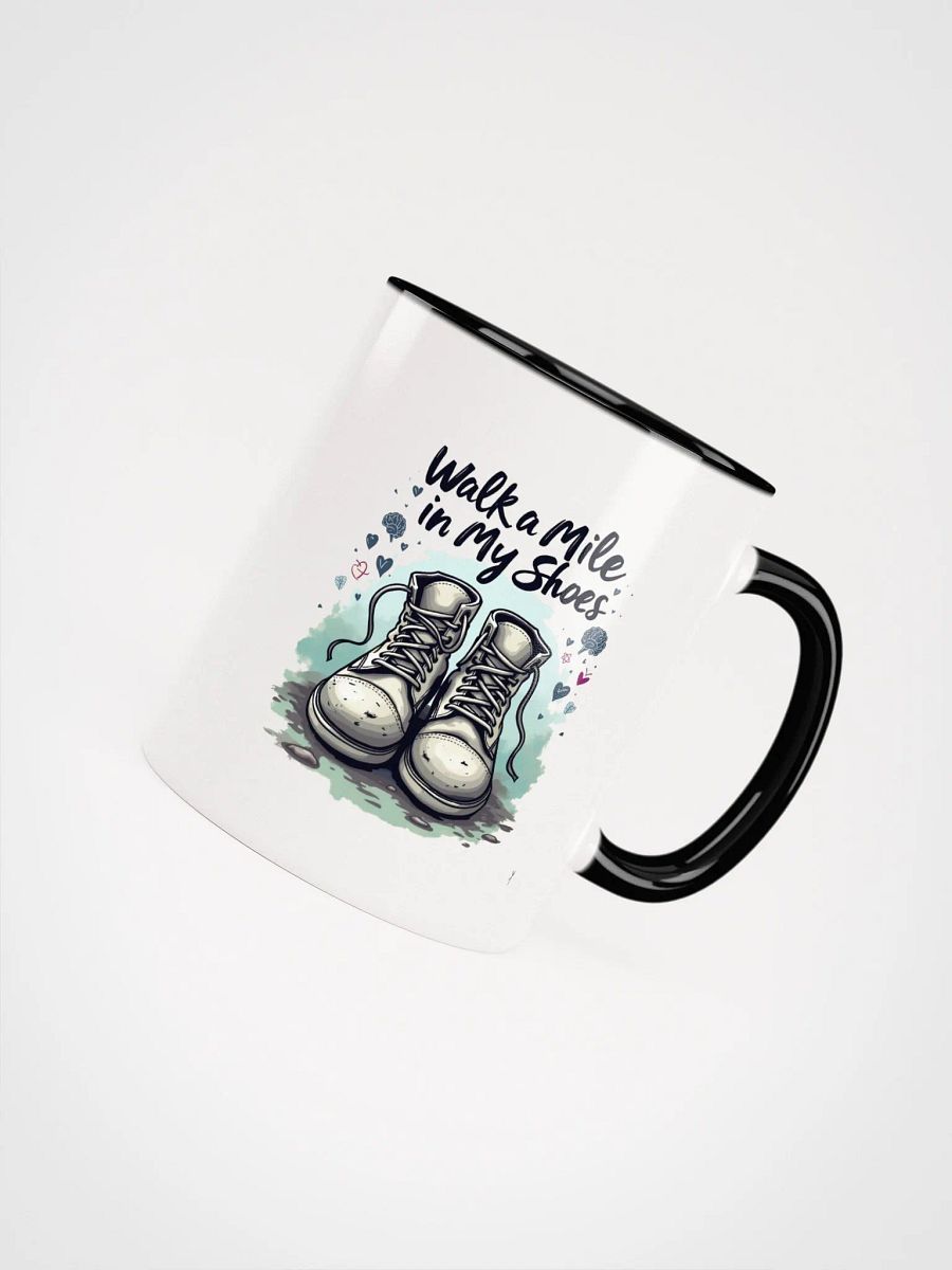 Walk a mile in my shoes Ceramic Mug product image (15)