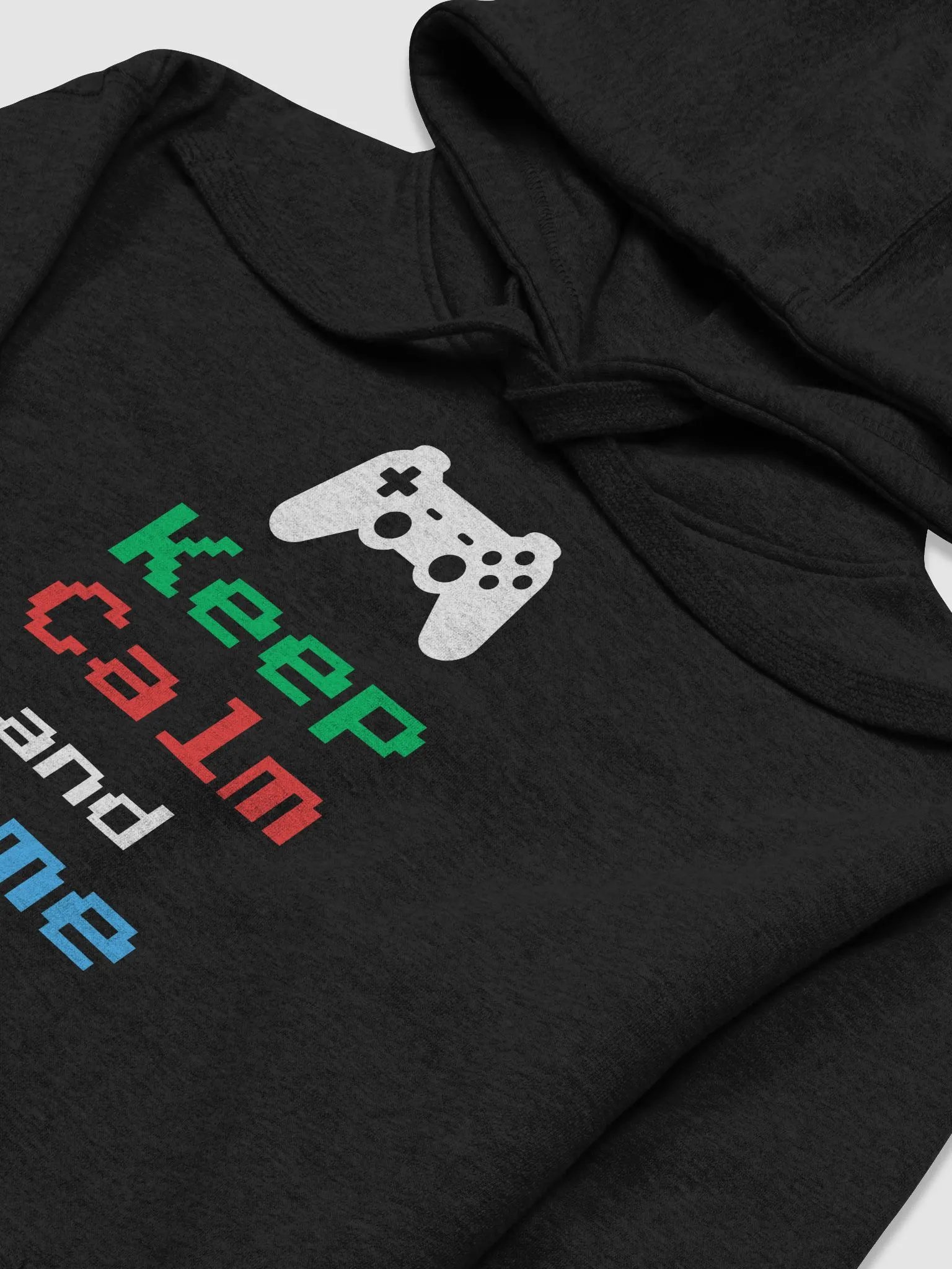 Keep Calm and Game On 2 Hoodie product image (3)