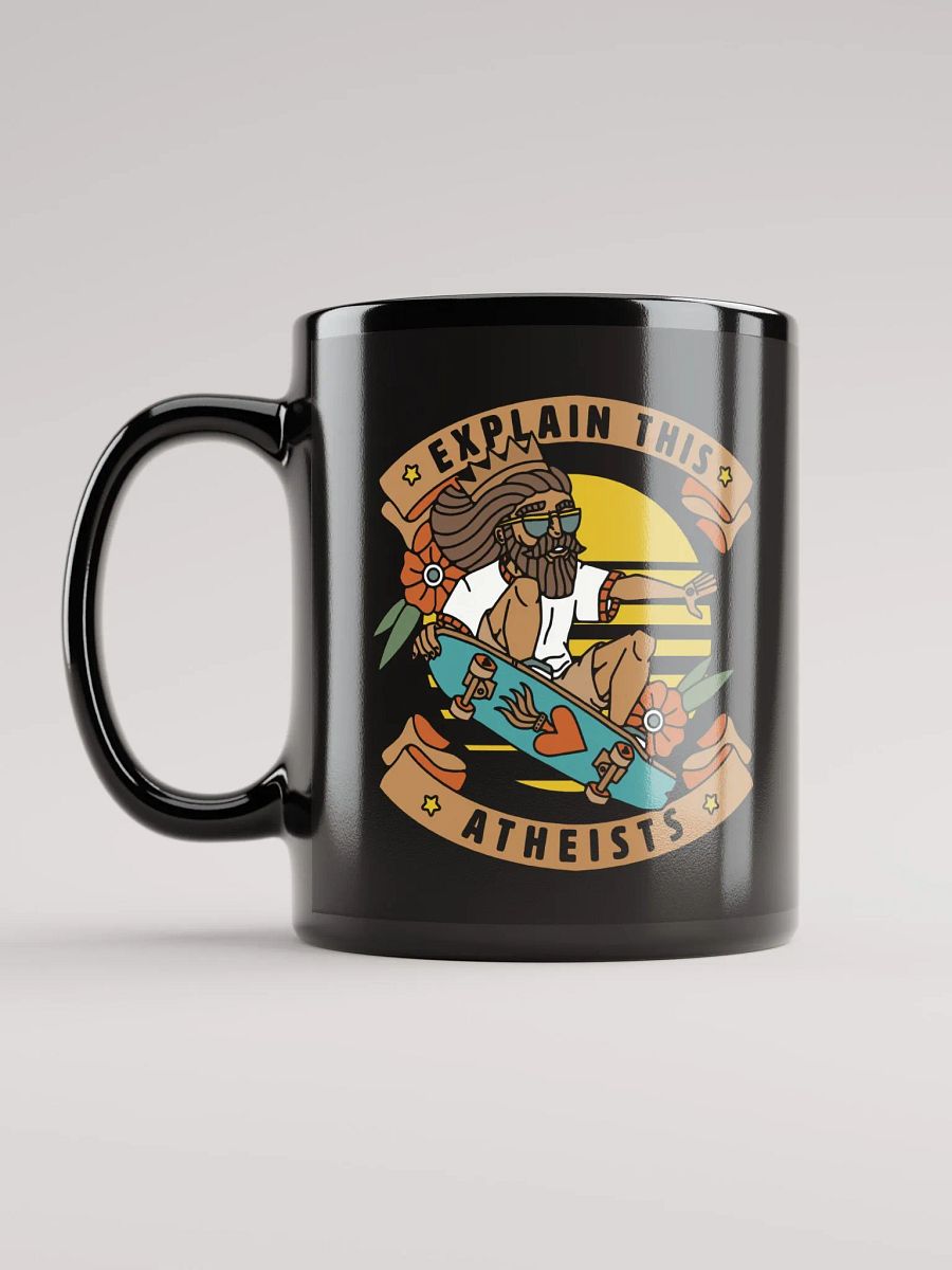Explain This Atheists Mug product image (11)