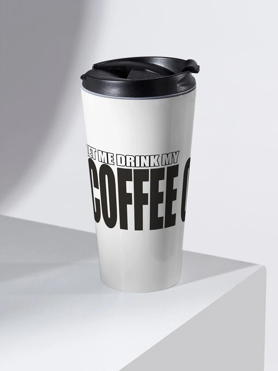 Coffee Or Death Stainless Steel Travel Mug product image (2)