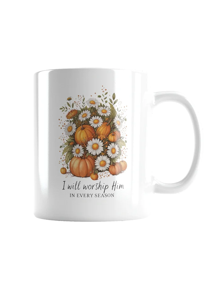 I Will Worship Him In Every Season product image (5)