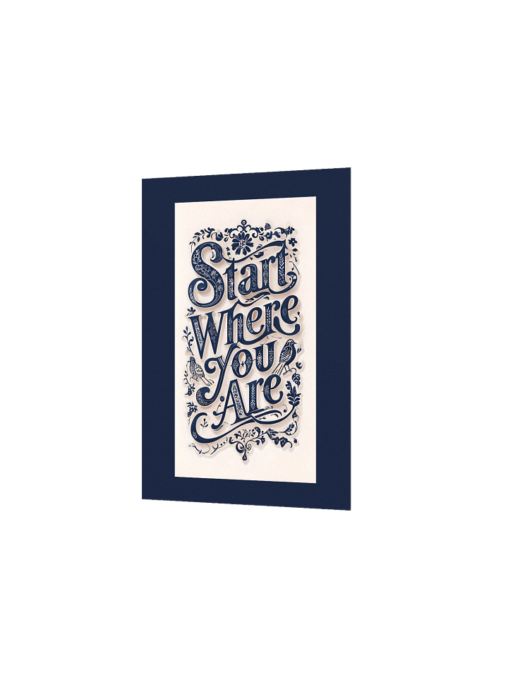 Start Where You Are – Decorative Typography Dark Background Poster product image (2)