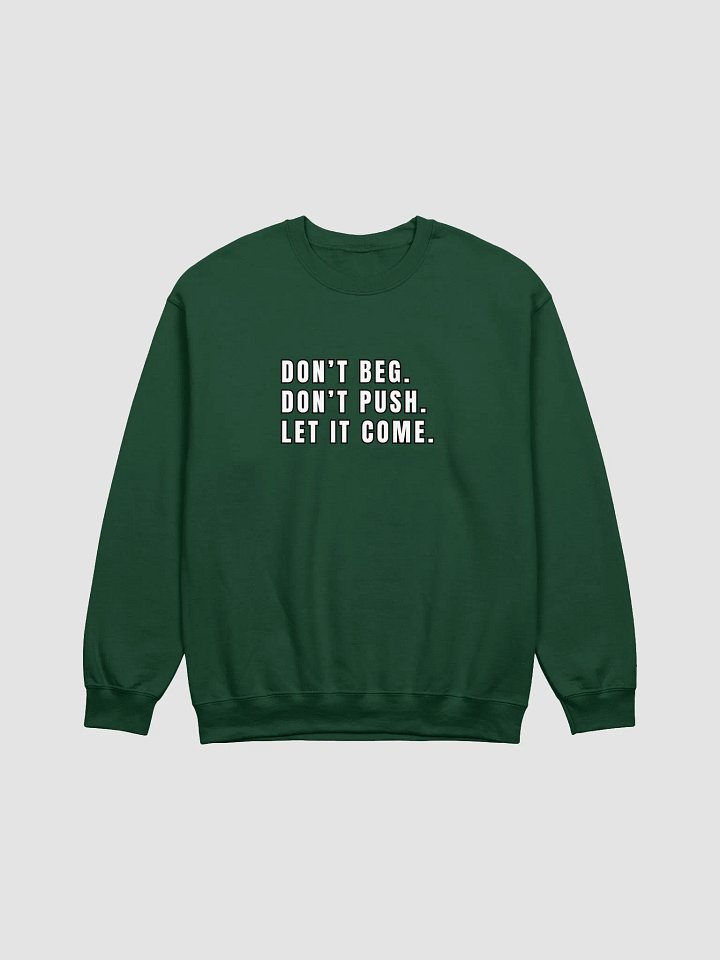 Don't Beg Crewneck Sweatshirt product image (3)