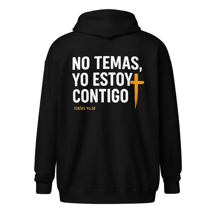 Sudadera Unisex con Capucha y Cremallera | No temas yo estoy contigo product image (1)