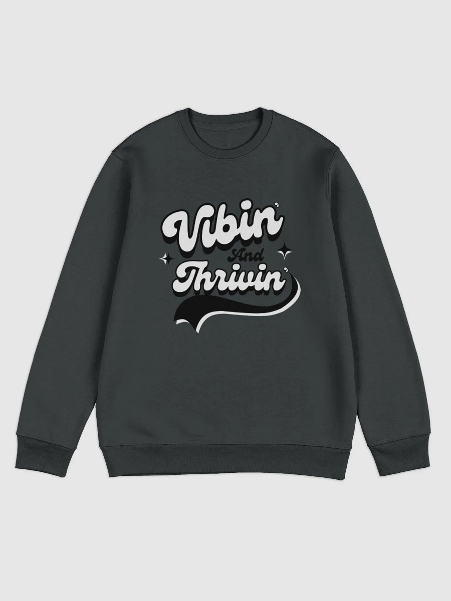 Vibin' & Thrivin' Crew product image (1)