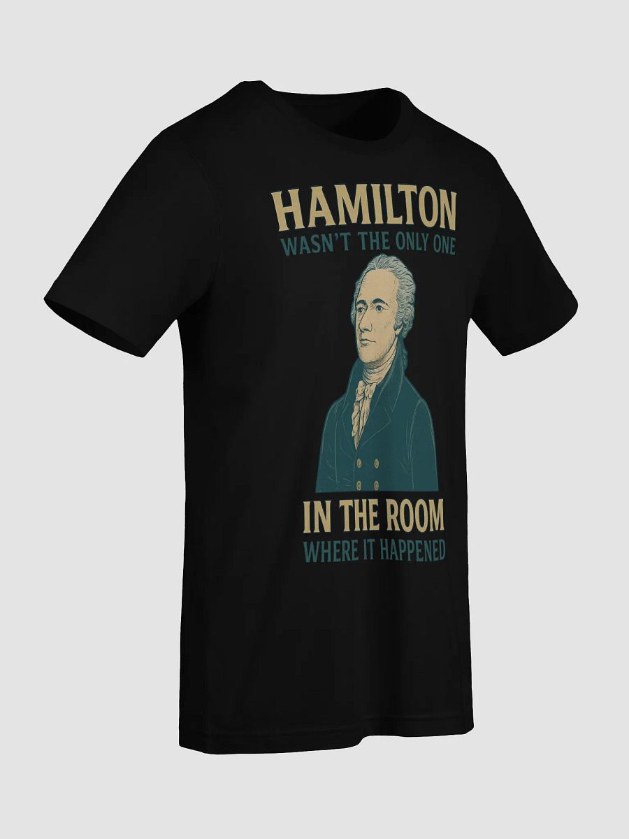 Room Where It Happened Graphic Tee product image (69)