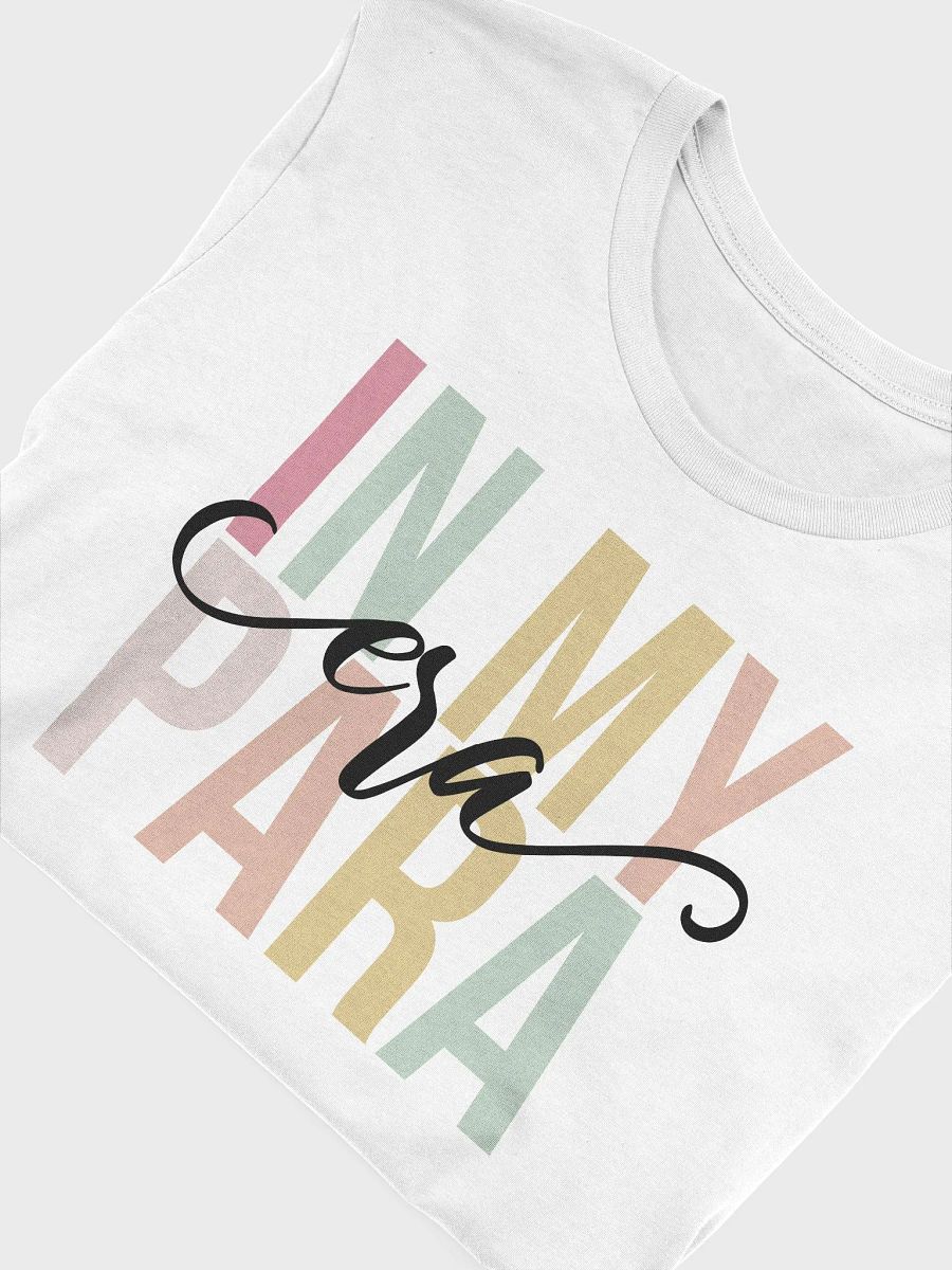 In My Para Era T-Shirt product image (5)