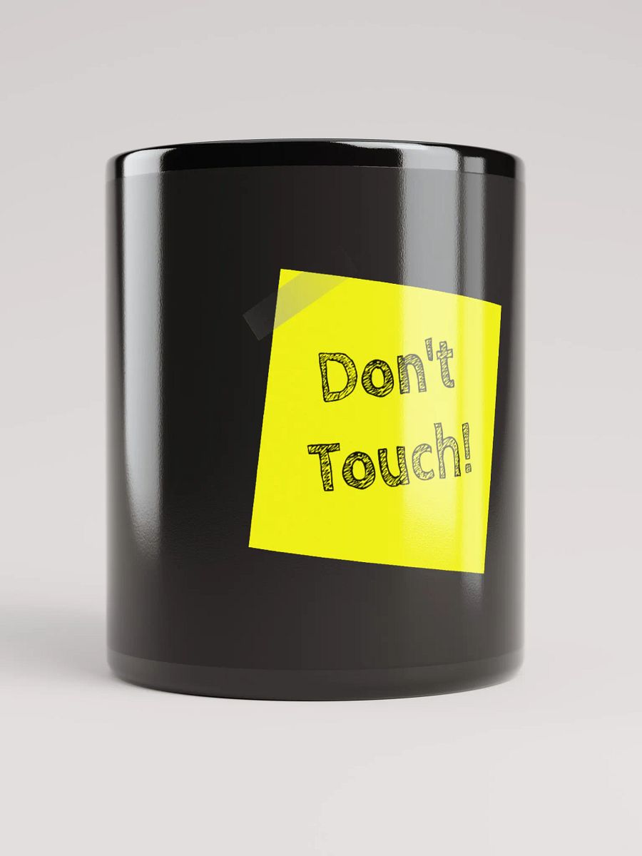 Warning: Don't Touch! Mug product image (9)