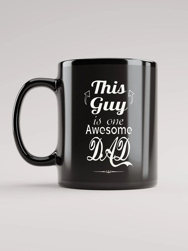 This guy is one awesome dad - Glossy Mug product image (1)