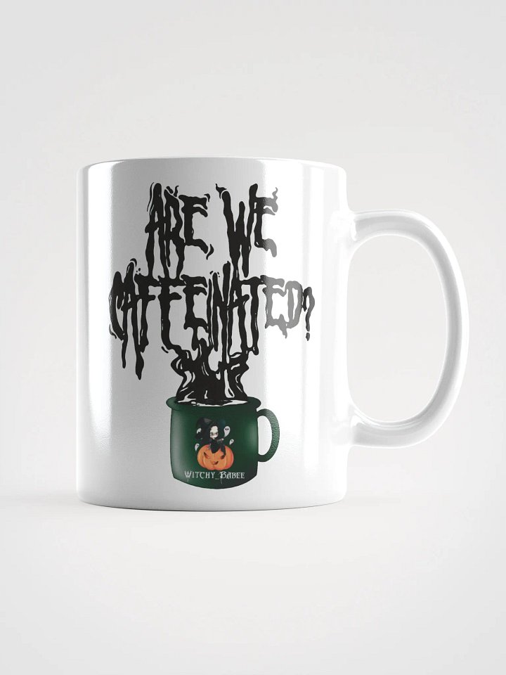 Are We Caffeinated - White product image (1)