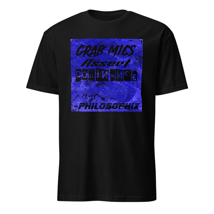 Grab Mics Assert Dominance Shirt Black product image (1)