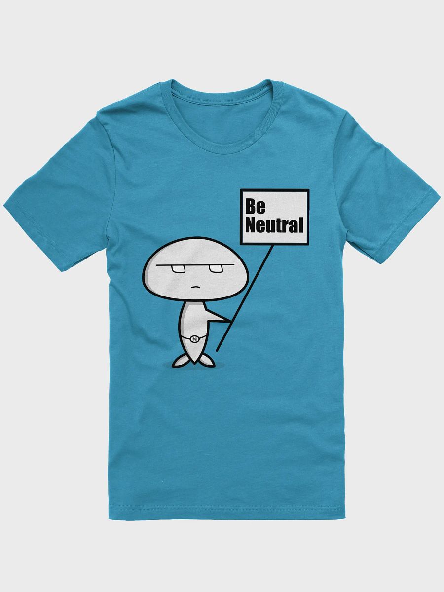 Be Neutral T-Shirt product image (1)