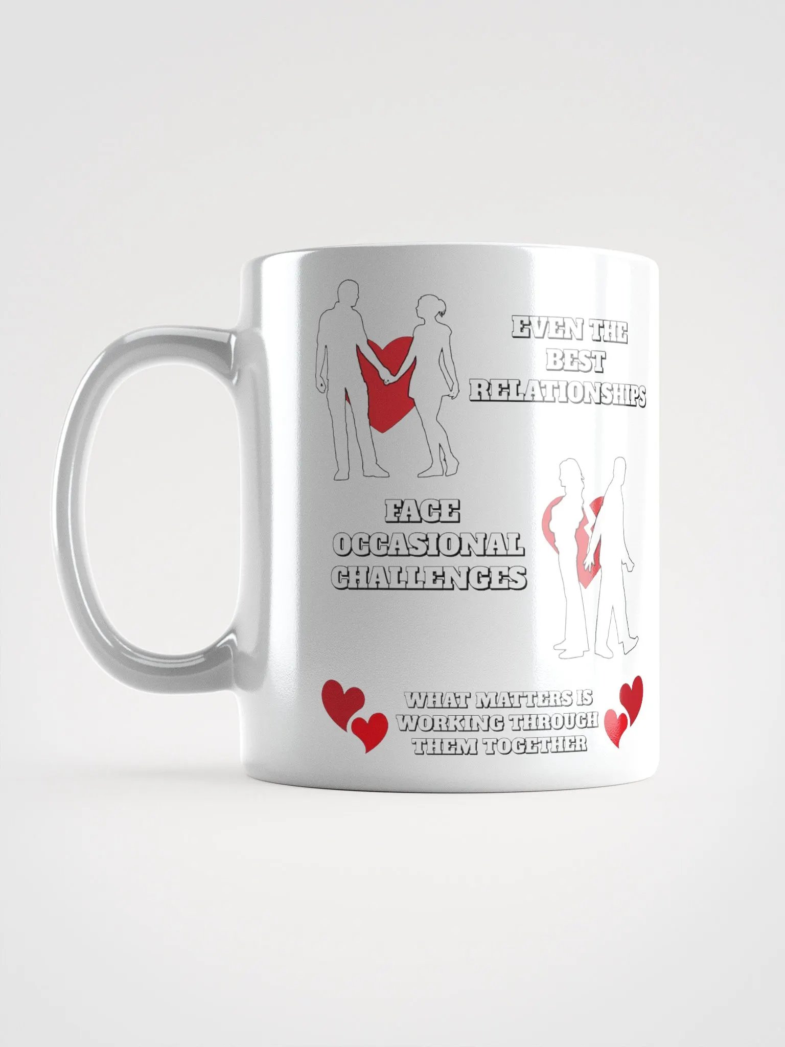 Even The Best Relationship Face Occasional Challenges - White Mug product image (18)