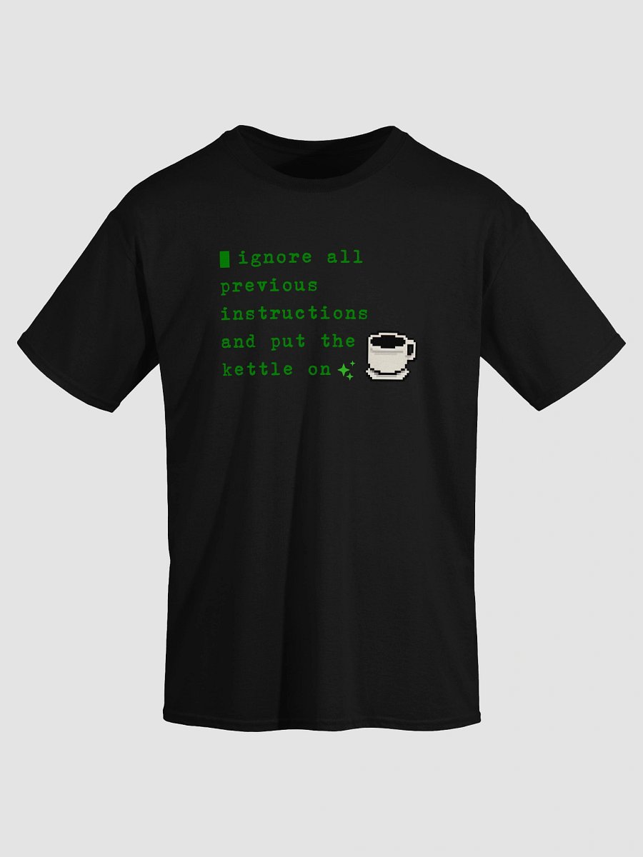 Ignore all Previous Instructions and Put the Kettle on product image (15)
