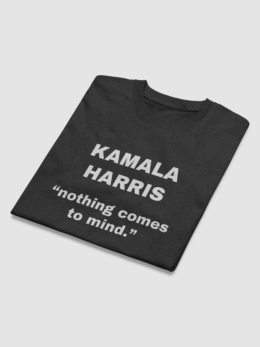KAMALA HARRIS “nothing comes to mind.” Heavyweight T-Shirt product image (4)