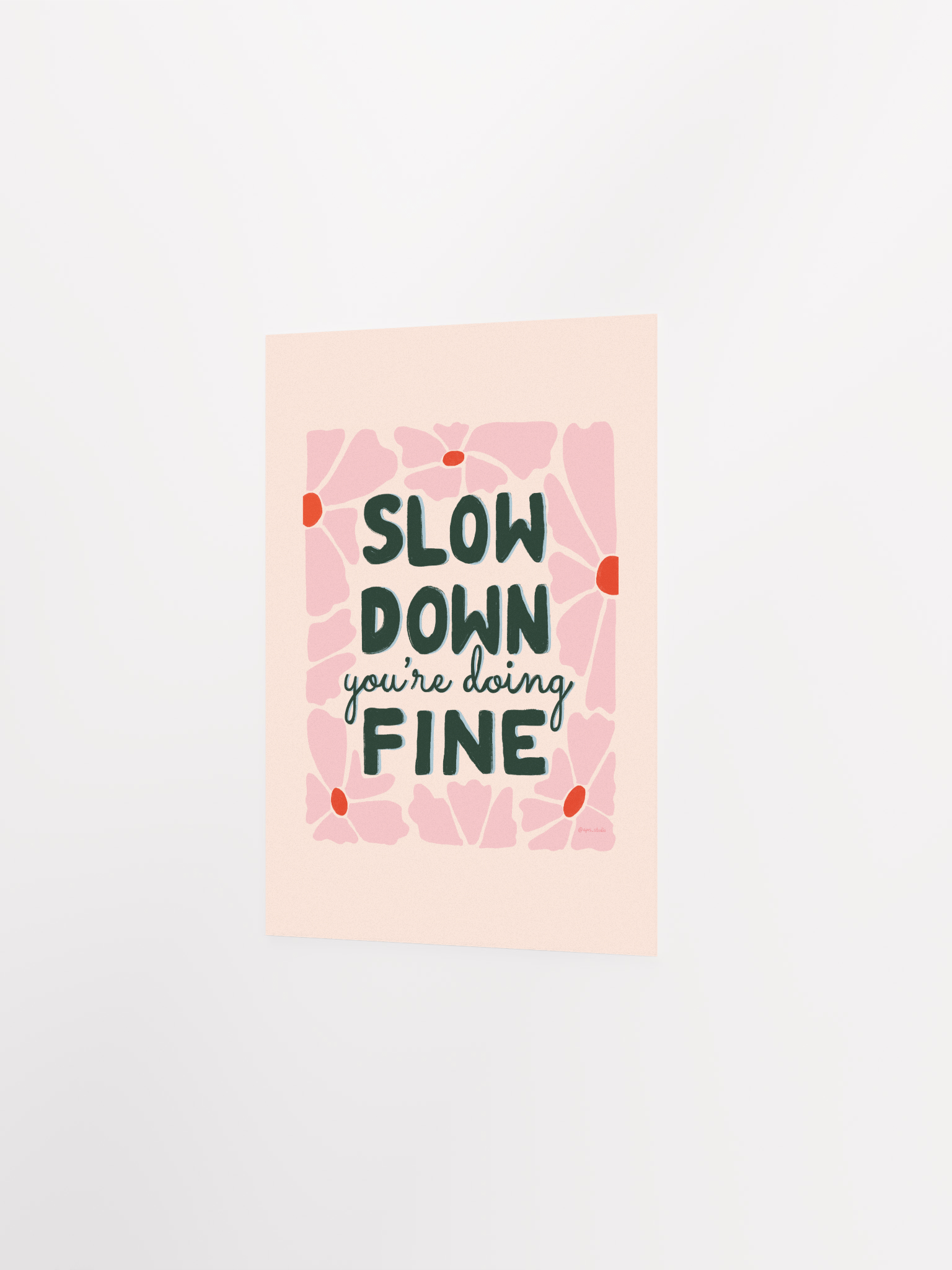 Slow Down, You're doing fine! product image (2)