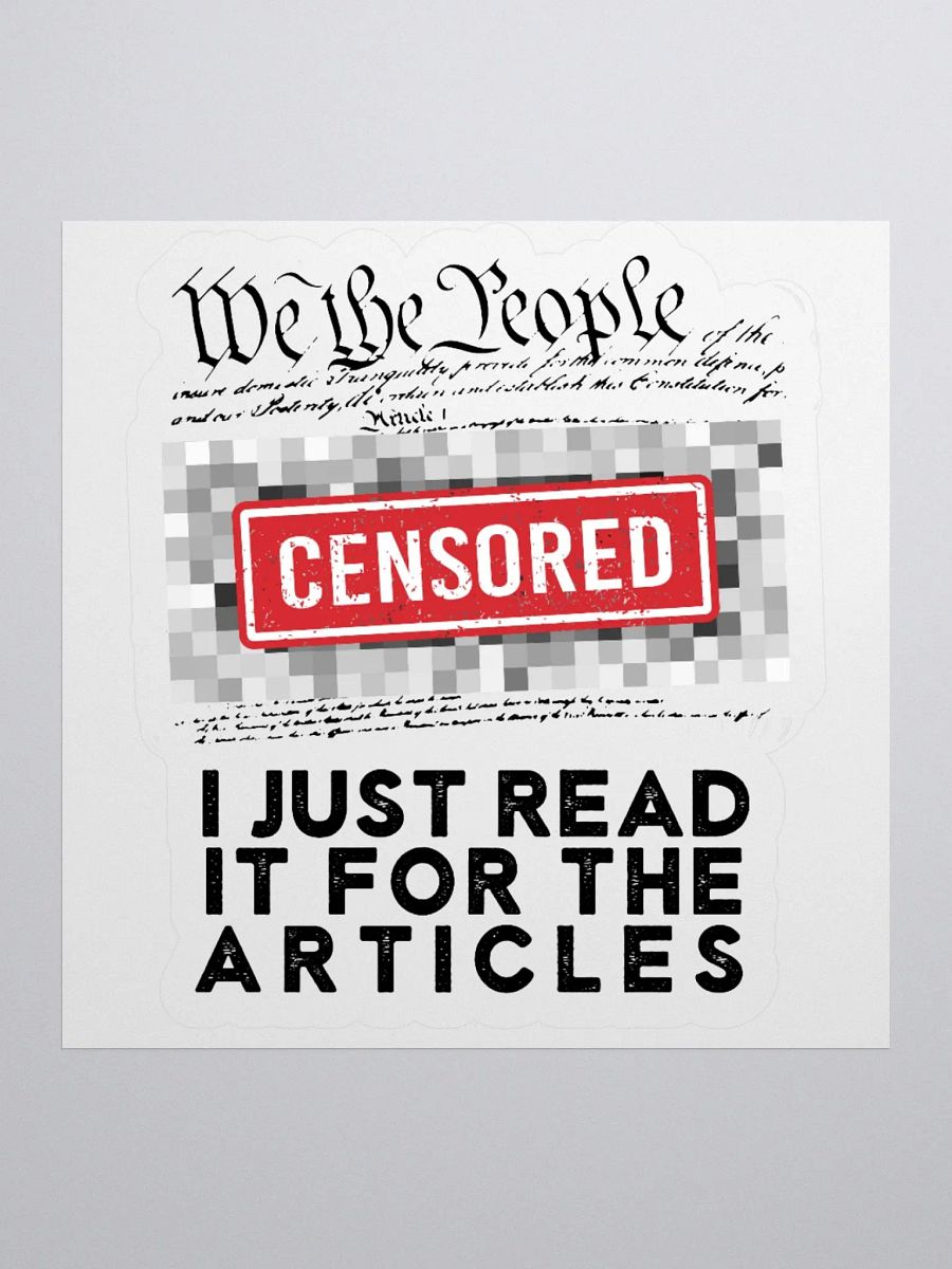 "I Just Read it for the Articles" Sticker product image (9)