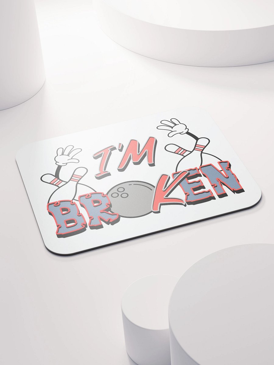 Im Broken Im Ok Bowling Strike Zone Mouse Pad product image (4)
