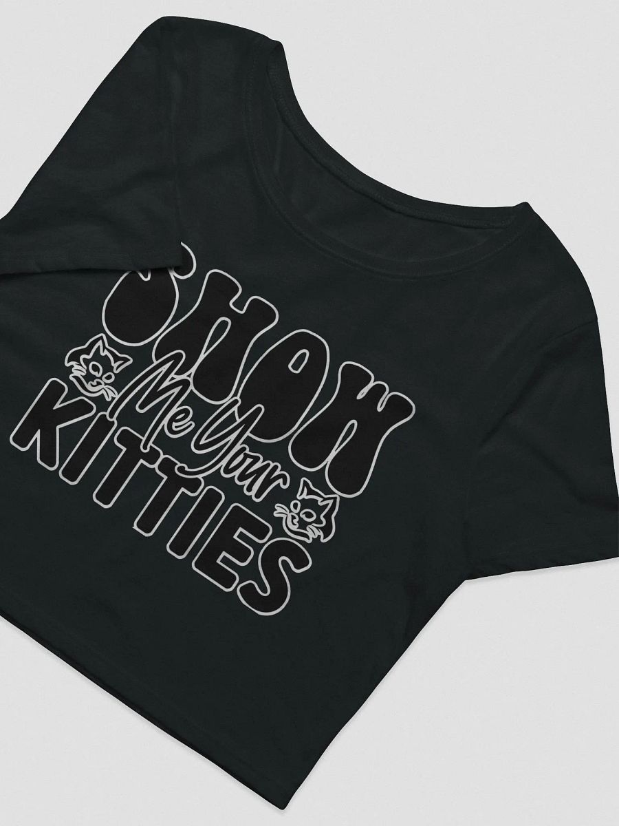 Show Me Your Kitties Crop T-Shirt product image (3)