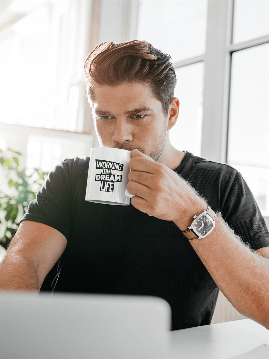Working the Dream Life Coffee Mug – Motivational Ceramic Mug | Daily Inspiration | Purpose-Driven Drinkware product image (2)