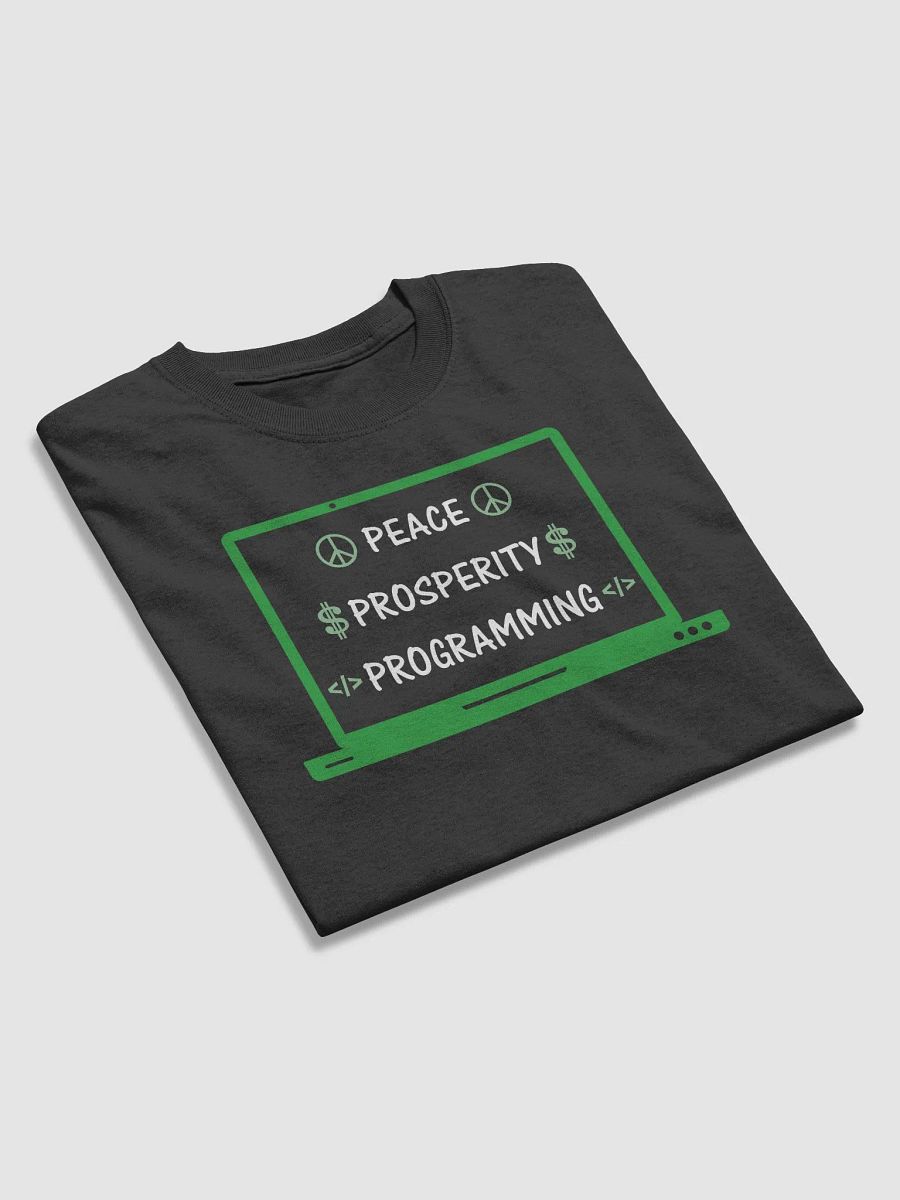"Peace, Prosperity & Programming" Cute T-Shirt product image (6)