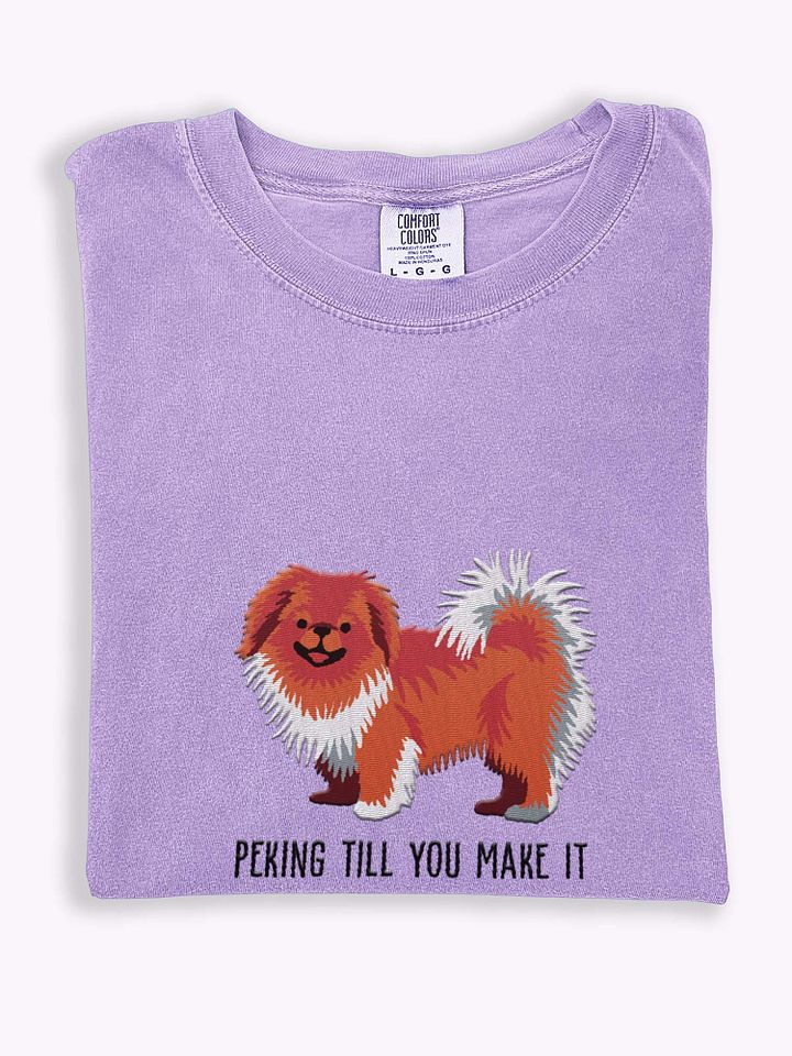 Peking Till You Make It T-Shirt(Embroidered) of a Pekingese(Red) product image (1)