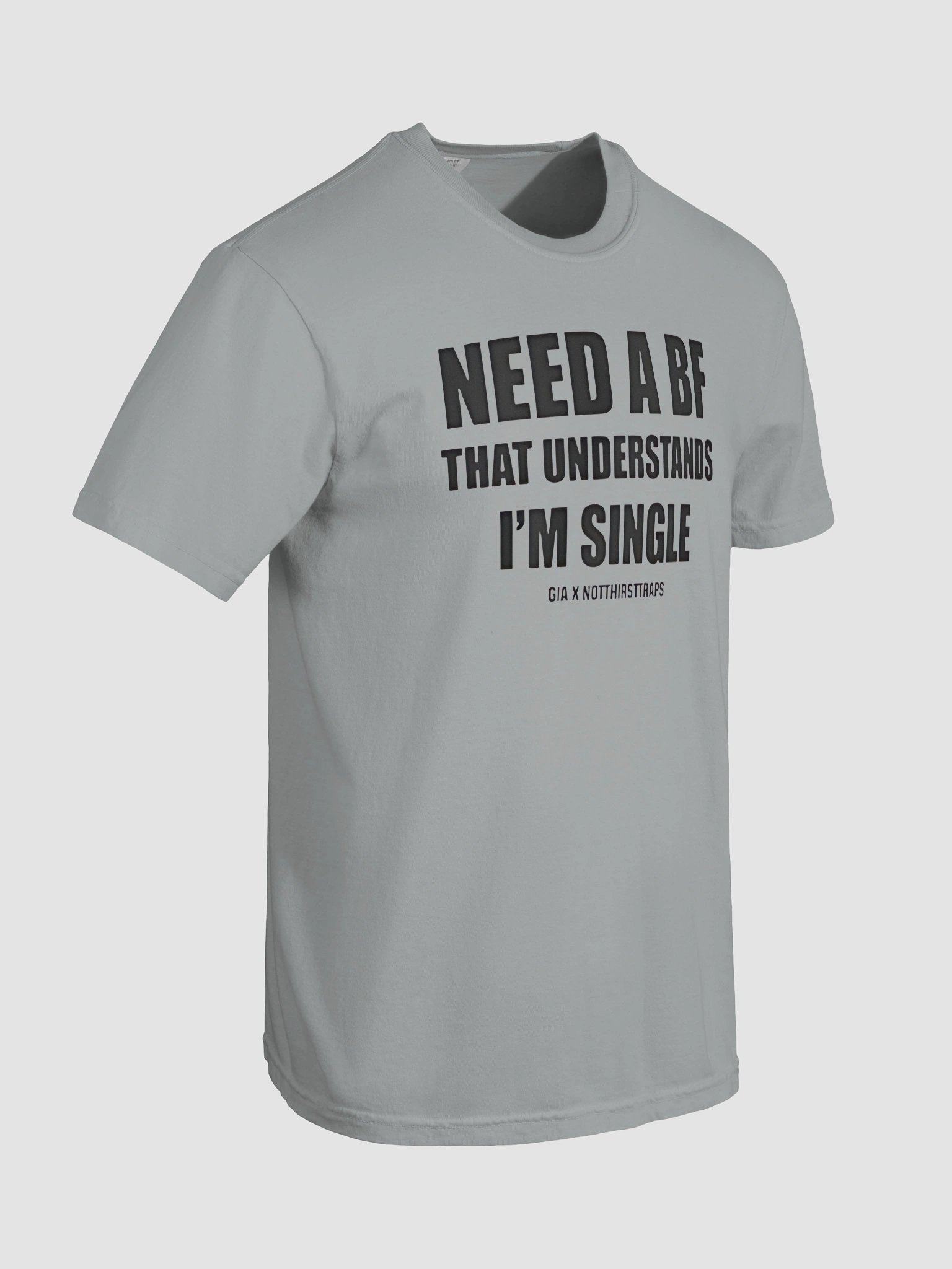 Need A Bf That Understands I'm Single Shirt product image (8)