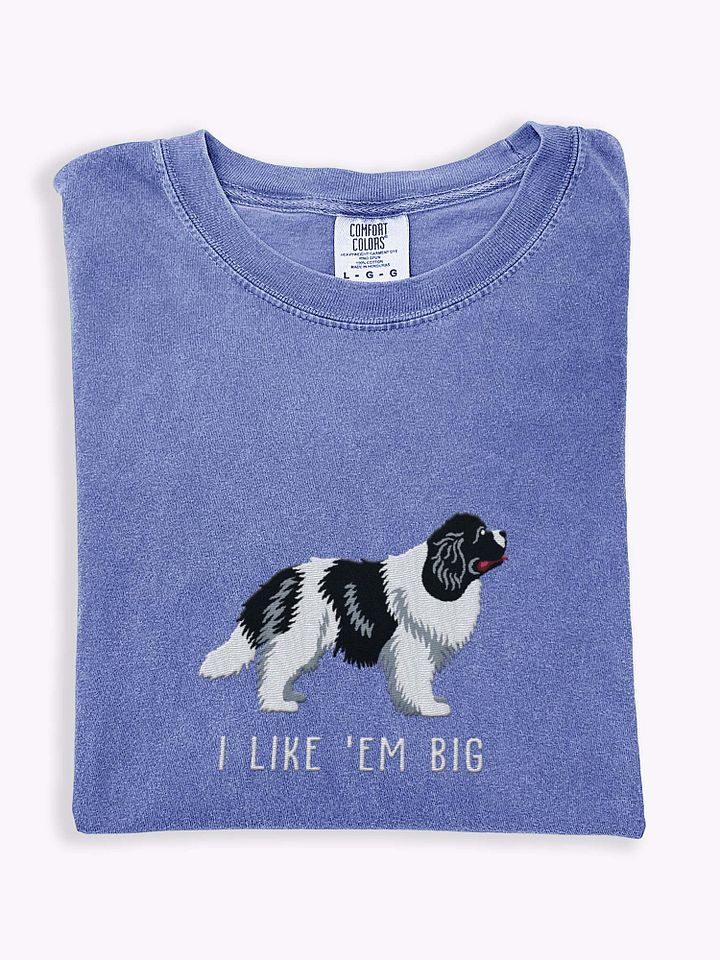I Like 'Em Big T-Shirt(Embroidered) of a Newfoundland(Black & White) product image (1)