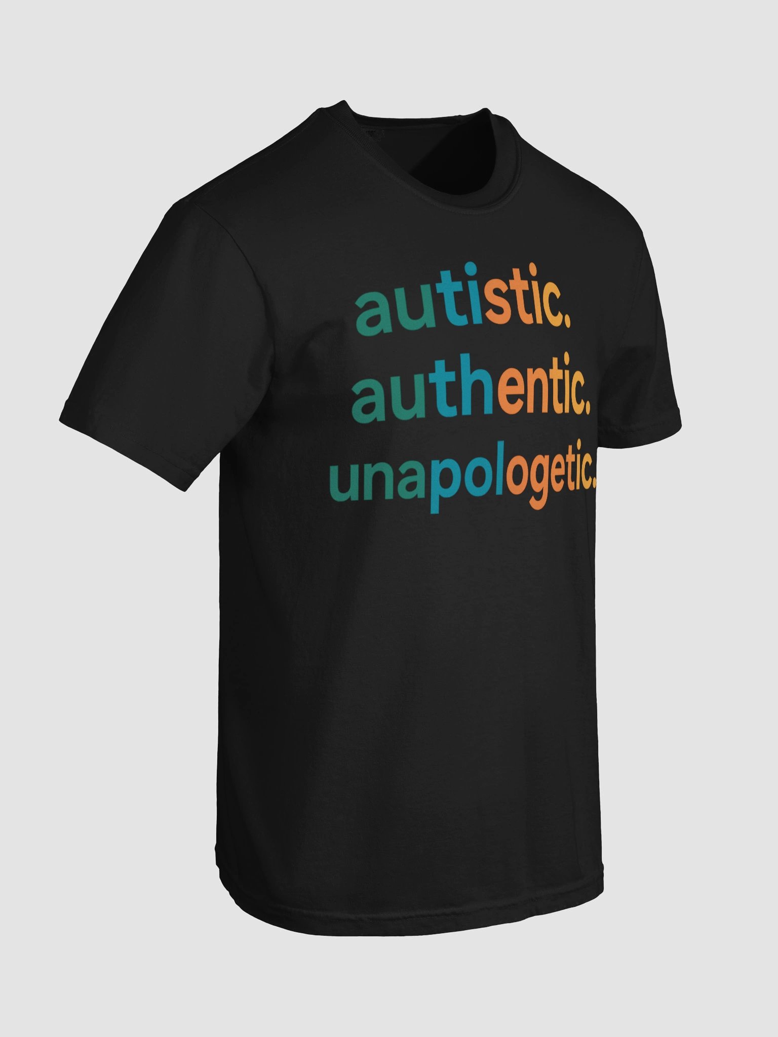 "Autistic. Authentic. Unapologetic. (Men’s Edition)" product image (51)
