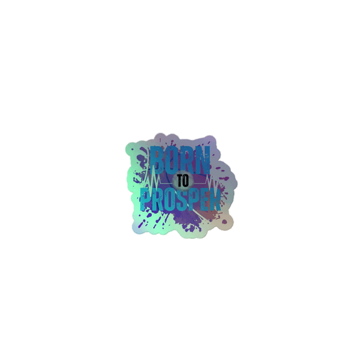 Born to Prosper Holographic Sticker Set product image (1)