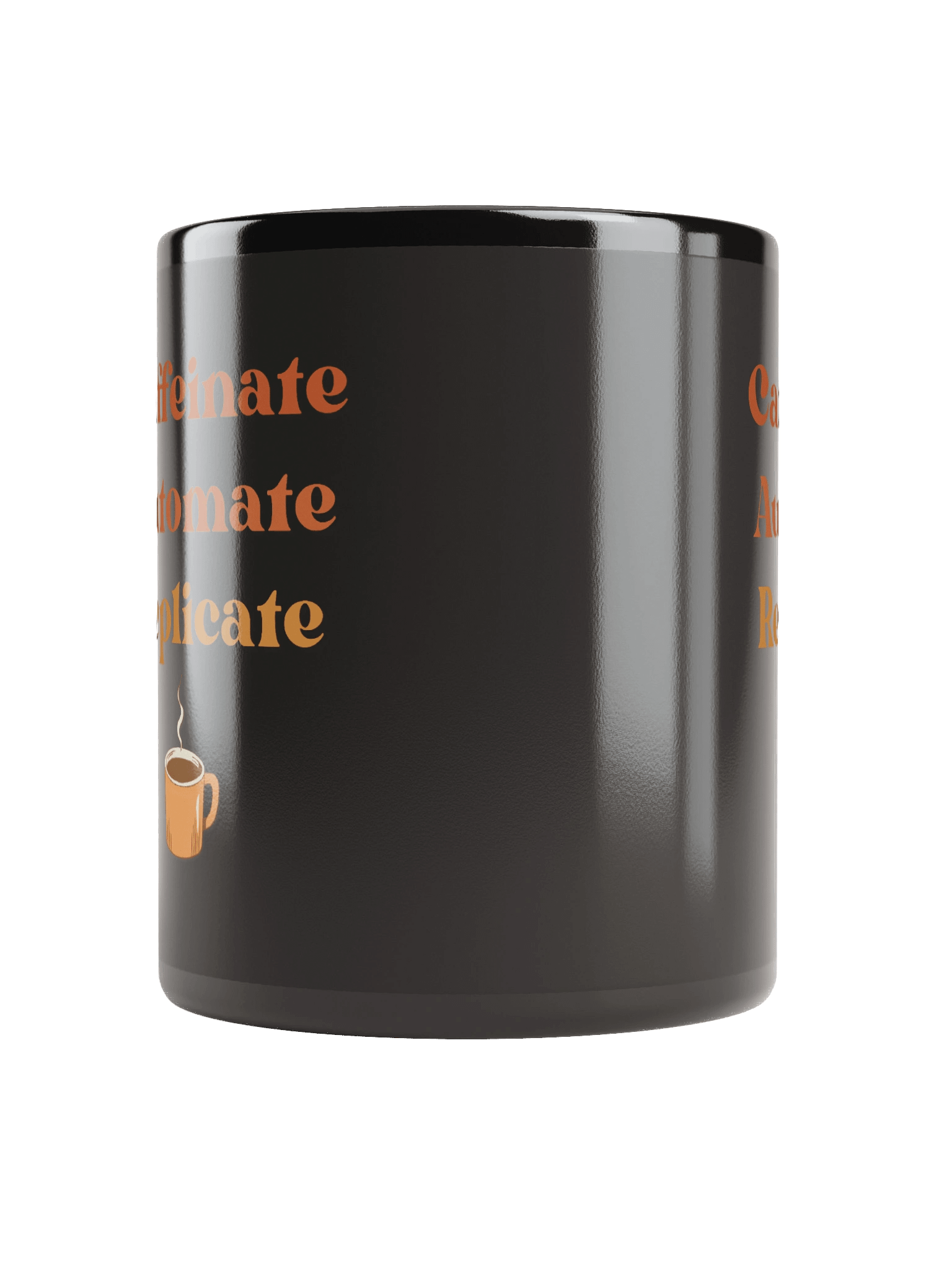 Caffeinate, Automate, Replicate - Mug, 11 oz. product image (5)