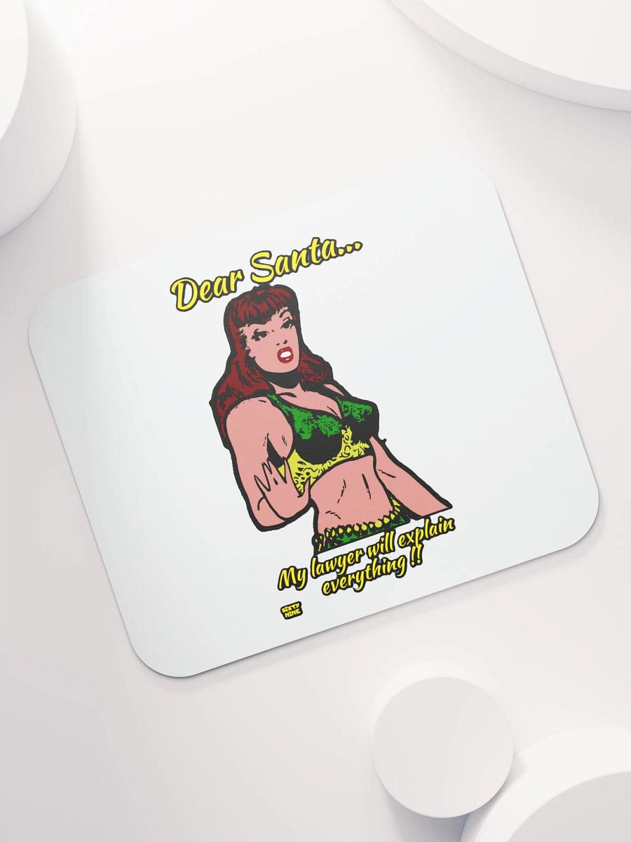 DEAR SANTA, MY LAWYER WILL EXPLAIN EVERYTHING!! product image (7)