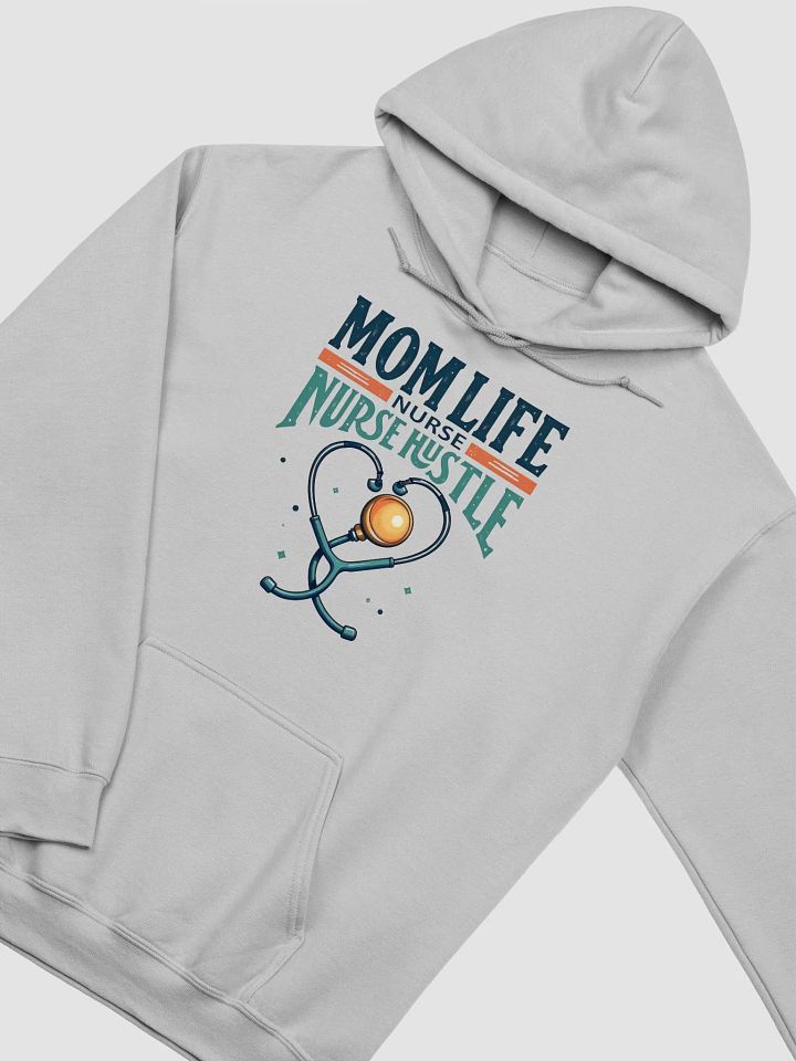 Nurse Hustle Mom Life Hoodie product image (23)