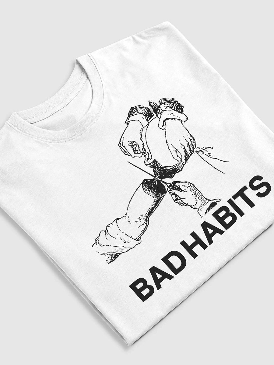 BAD HABITS - T-Shirt product image (2)