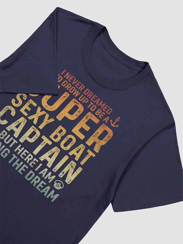 Super Sexy Boat Captain Gildan 64000 Unisex Tshirt product image (2)