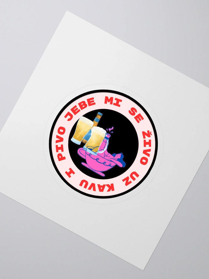 Jebe mi se živo uz kavu i pivo Sticker Set product image (2)