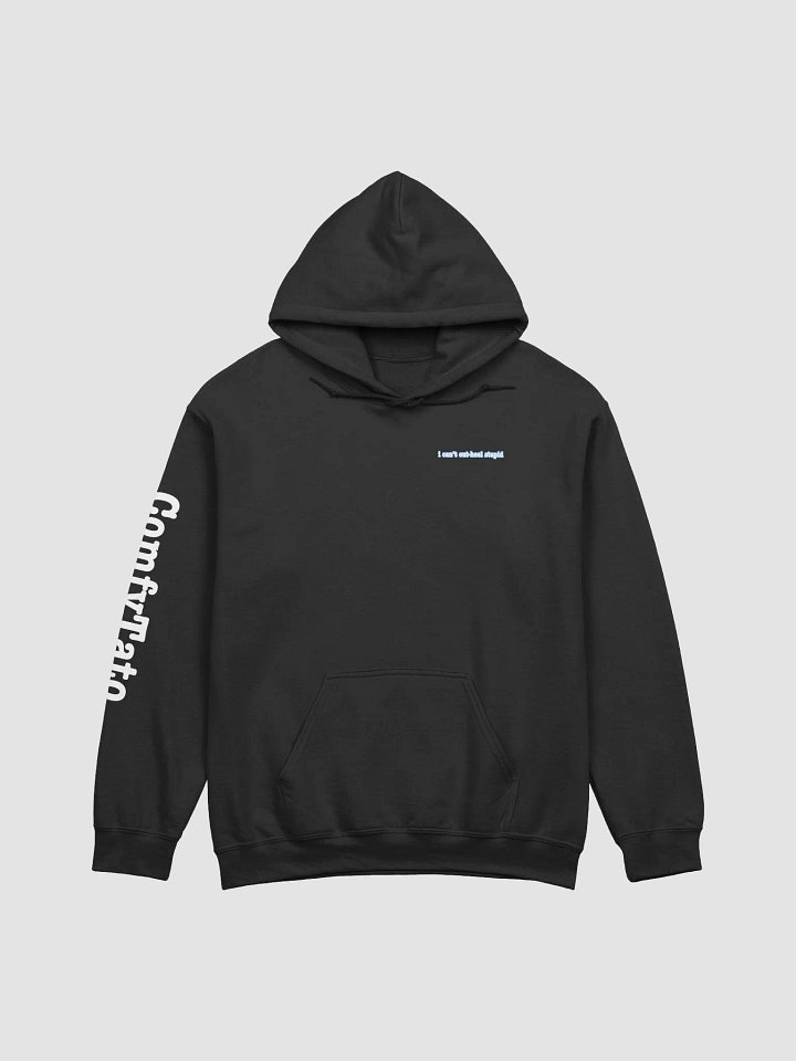 i can't out-heal stupid | Hoodie product image (7)