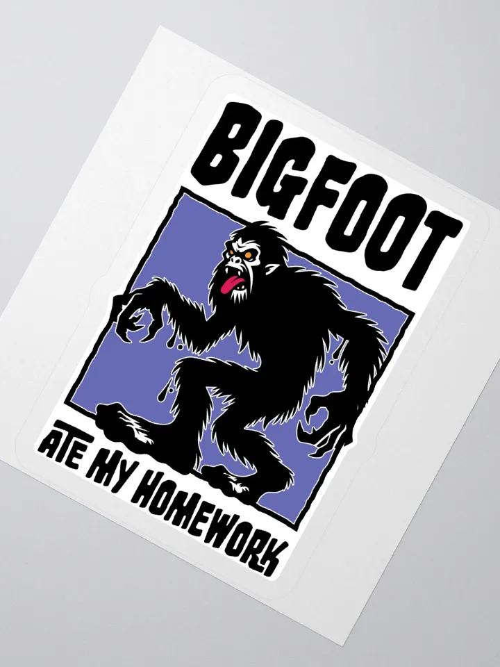 Bigfoot Ate My Homework Sticker product image (3)