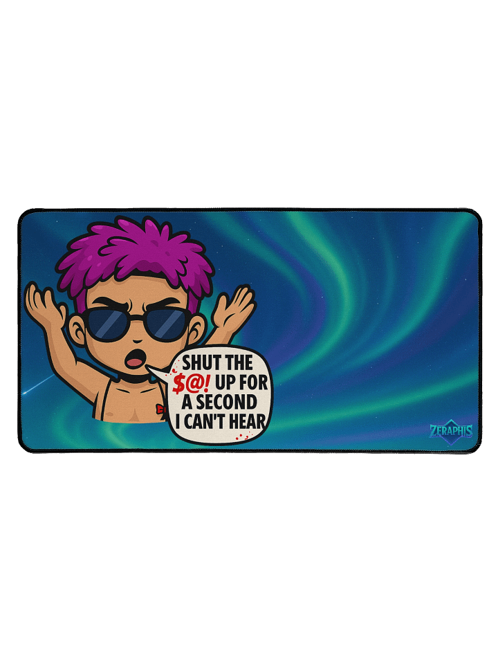 Aurora Gamer Mouse Pad – “Shut Up for a Second” Lee Myst Edition product image (1)