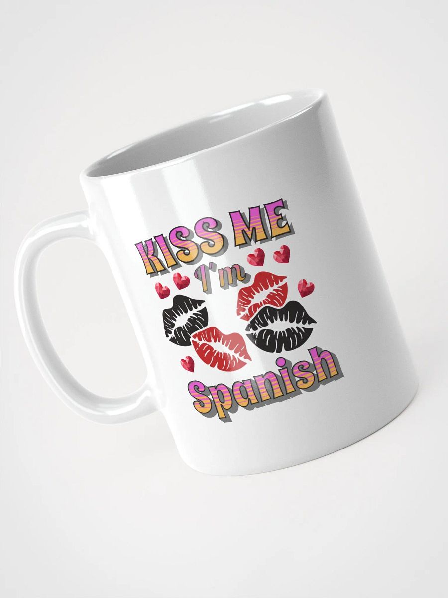 Kiss Me Im Spanish Mug product image (2)