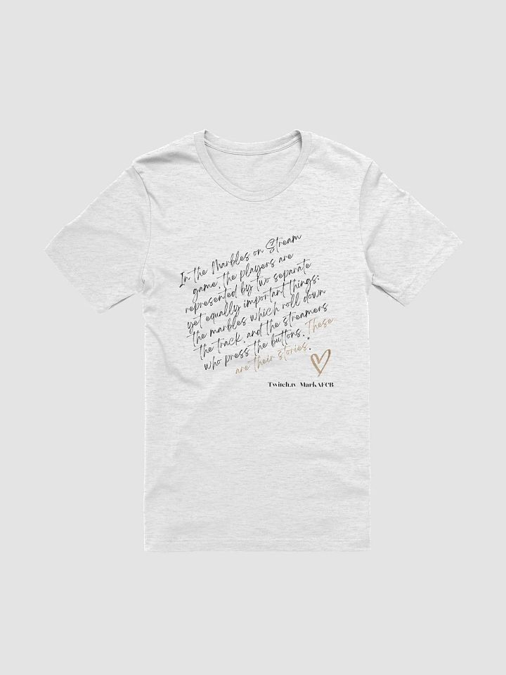 In The Marbles On Stream Game.... T-Shirt product image (10)
