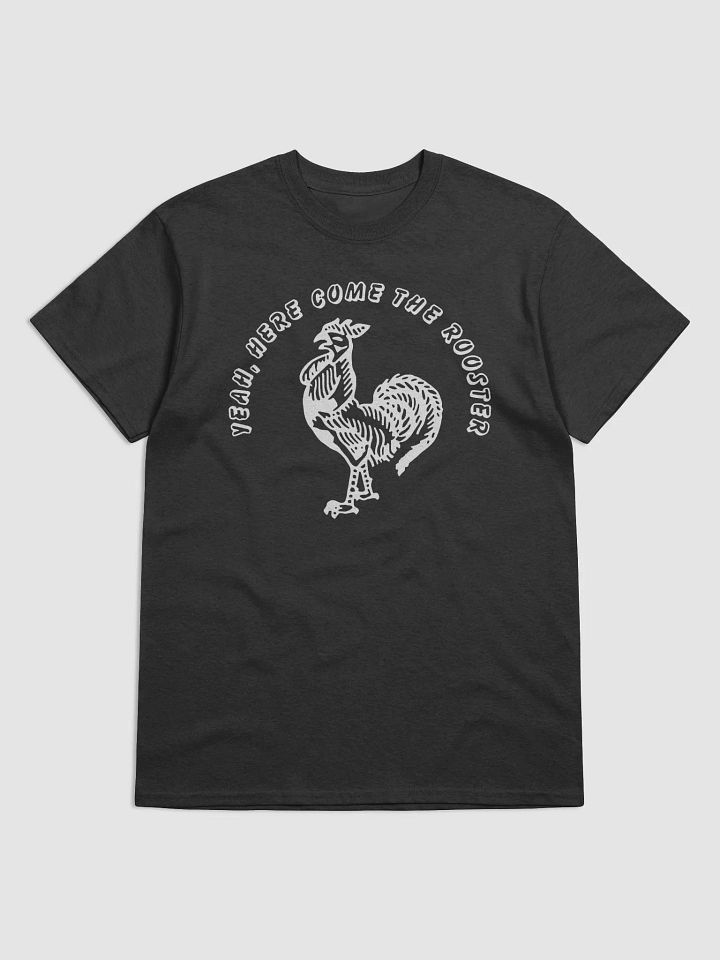 Yeah Here Come The Rooster Shirt product image (2)