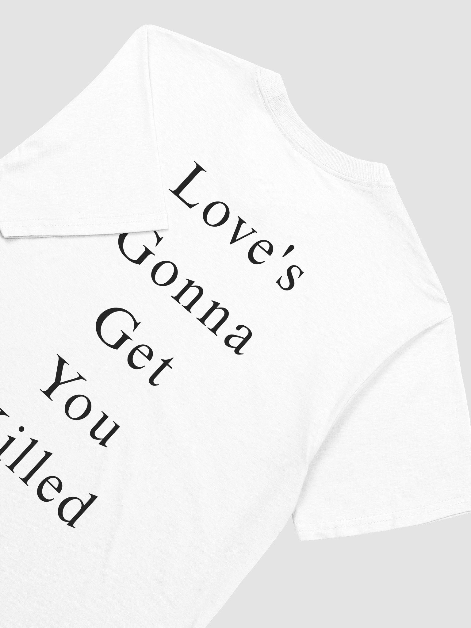 KENDRICK – “Love’s Gonna Get You Killed” White Tee product image (6)