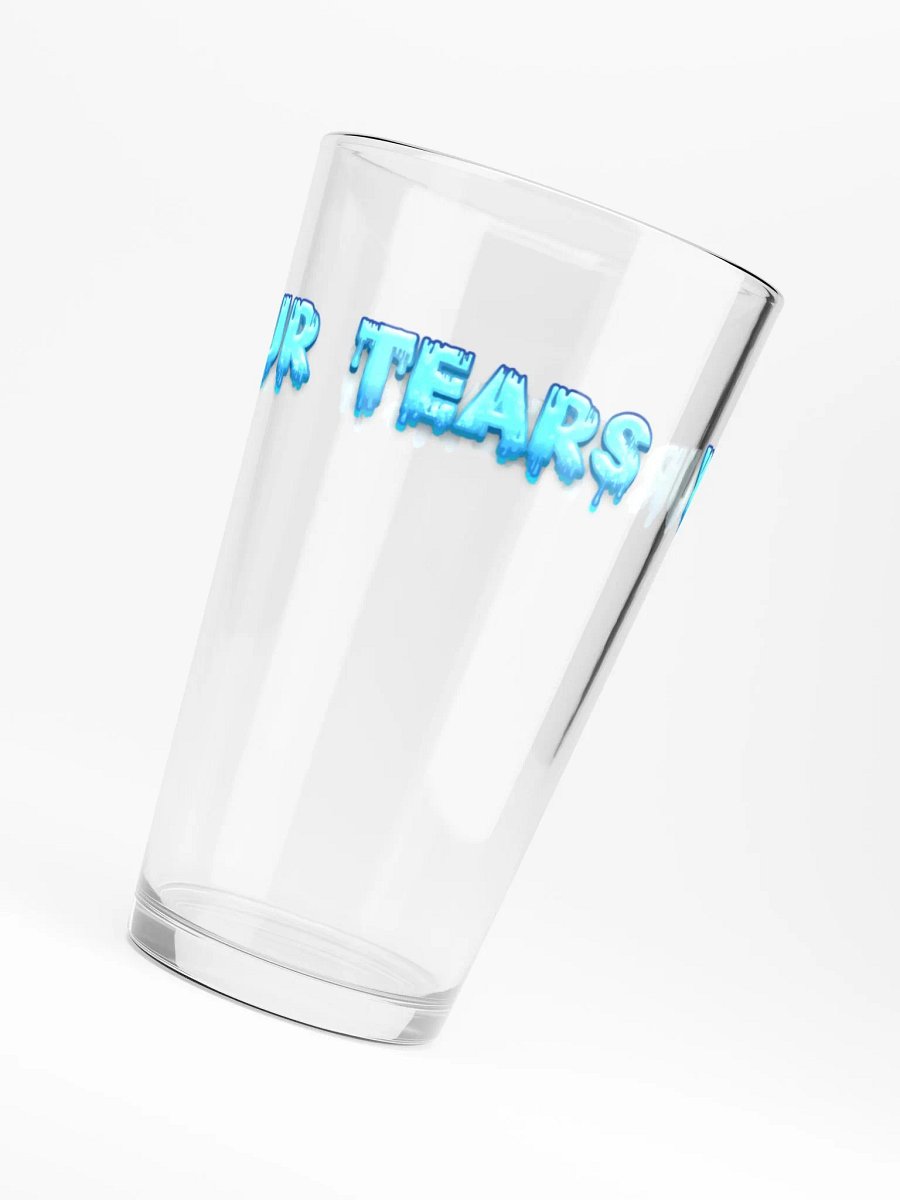 "Your Tears" Pint Glass product image (6)