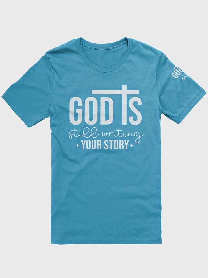 God is Still Writing My Story Bella Canvas Supersoft Tee product image (1)